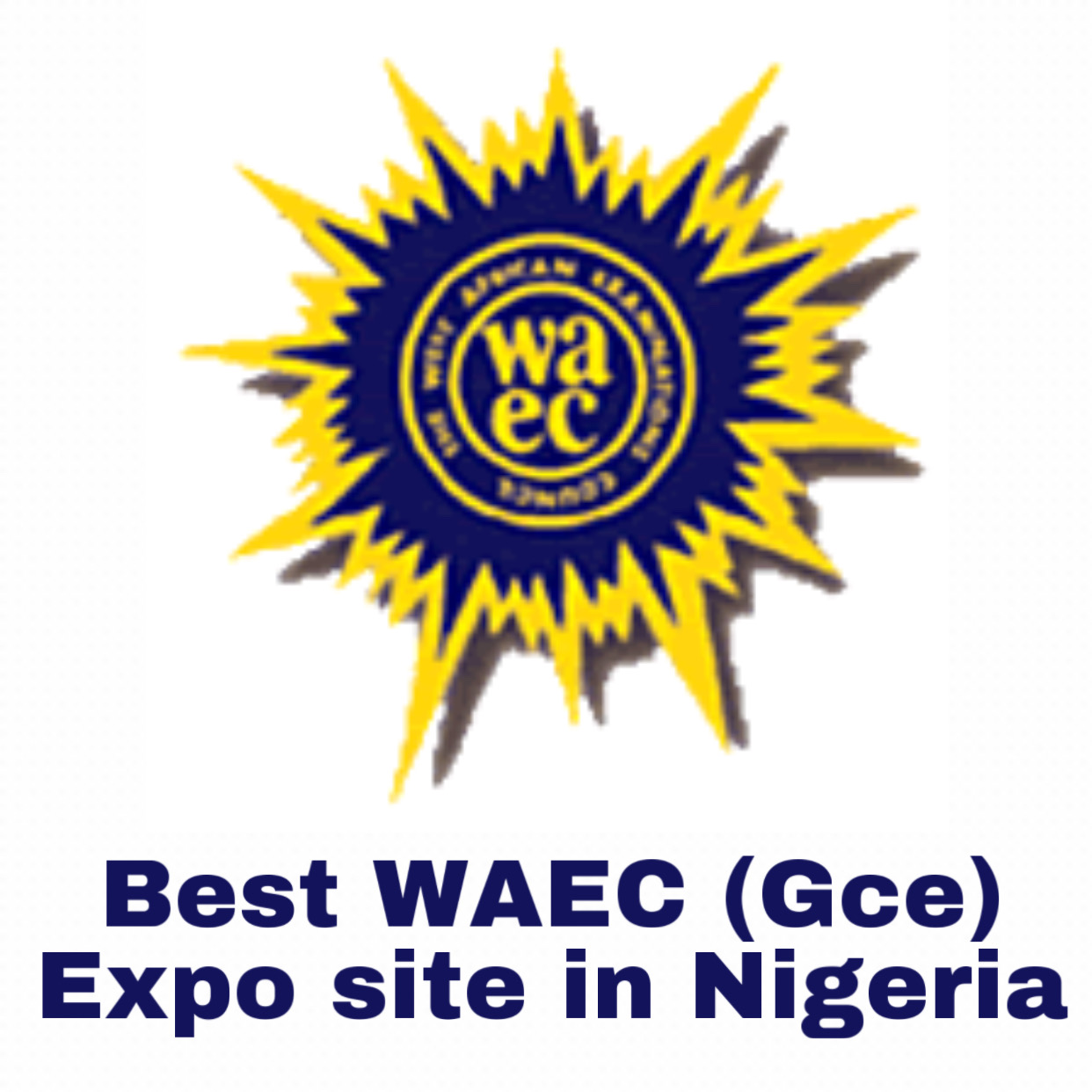 2023 Best WAEC (Gce) Expo site in Nigeria | 2023 WAEC GCE Expo(Runz)